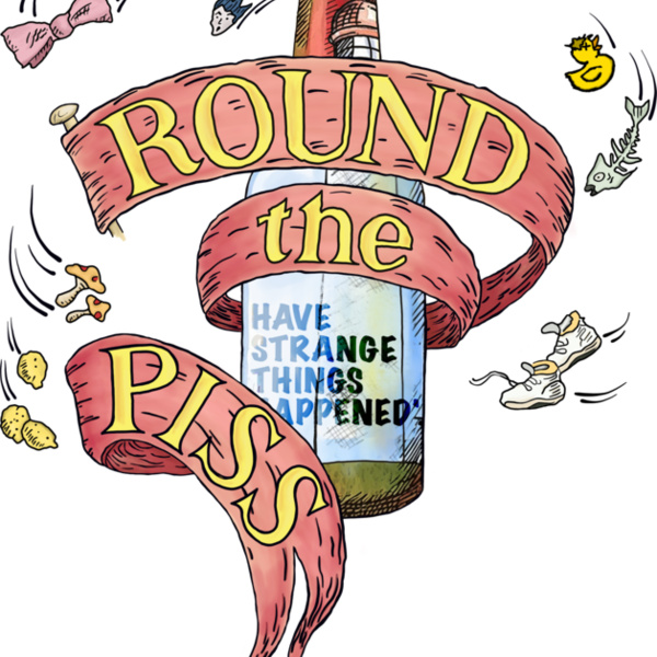 round the piss Thumbnail